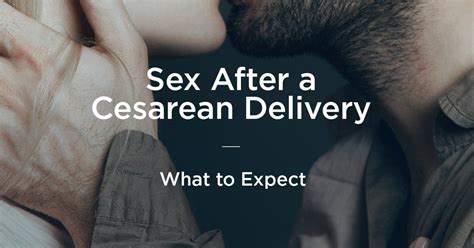 sex after c section what to expect