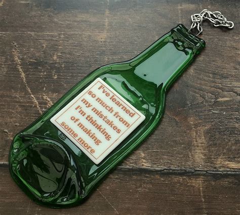 Handmade Fused Glass Recycled Wine Beer Bottle Humorous Etsy