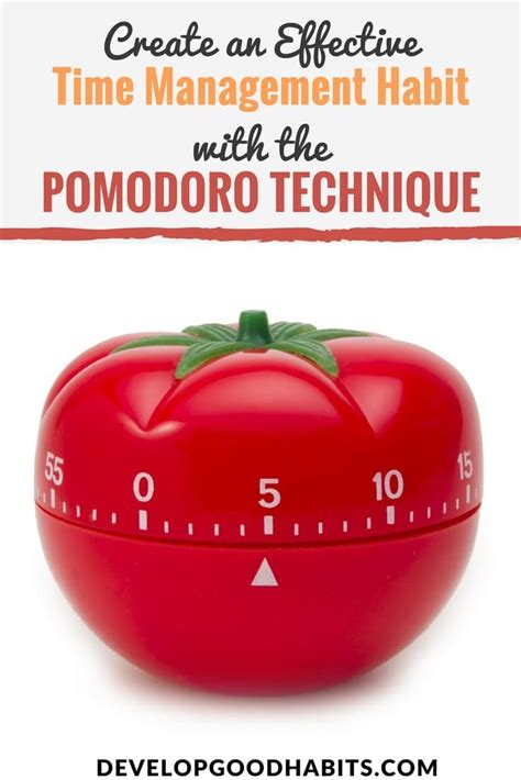 Create An Effective Time Management Habit With The Pomodoro Technique
