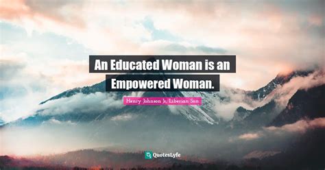 Best Educated Woman Quotes With Images To Share And Download For Free