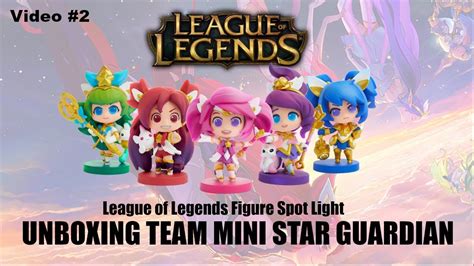 League Of Legends Figure Spotlight 2 Unboxing Team Minis Star