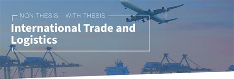 International Trade And Logistics With Non Thesis Beykoz Üniversitesi