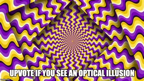 Optical Illusion Memes And S Imgflip