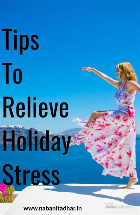 3 Top Tips To Relieve Holiday Stress Random Thoughts Naba