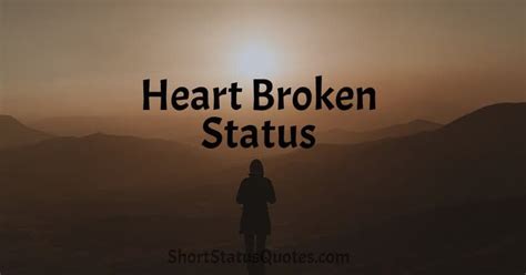 (status for whatsapp in english). Top 100 Broken Heart Status in English 2020