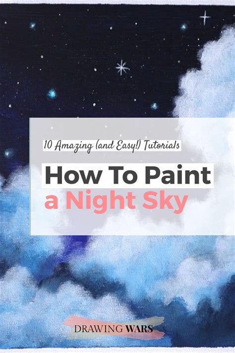 The 10 Best Tutorials On How To Paint Night Sky Easy Step By Step