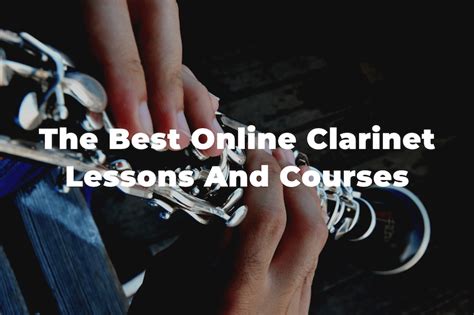 The 9 Best Online Clarinet Lessons And Courses In 2023