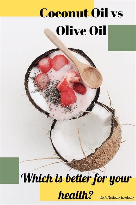 But if you're having vaginal or anal sex with a partner, don't use olive oil as a. Coconut Oil or Extra Virgin Olive Oil - You Need To Know ...