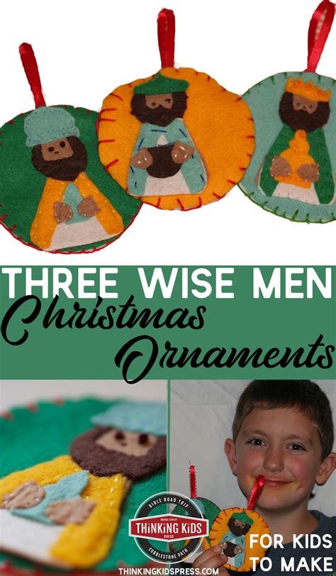 Three Wise Men Christmas Ornaments For Kids To Make Thinking Kids
