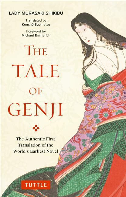 The Tale Of Genji The Authentic First Translation Of The Worlds