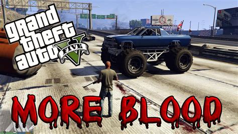 Gta 5 Pc Mods Blood And Gore Franklin Style Better Explosions Youtube