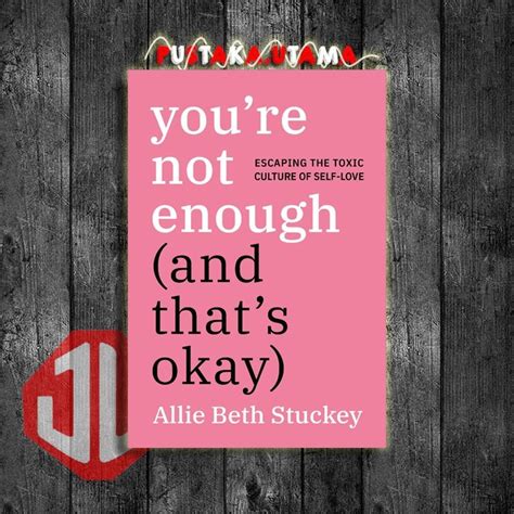 Jual Youre Not Enough By Allie Beth Stuckey Shopee Indonesia