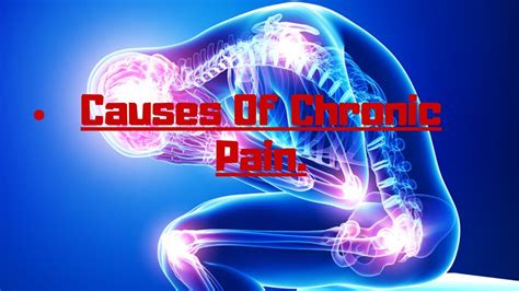 Causes of Chronic Pain. - The Chronic Pain Chronicle