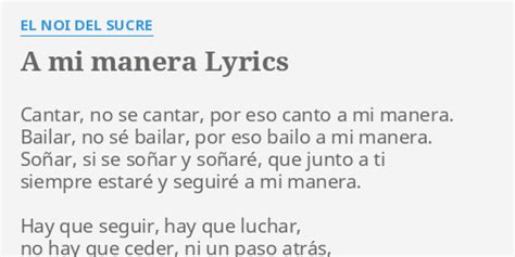 A Mi Manera Lyrics By El Noi Del Sucre Cantar No Se Cantar
