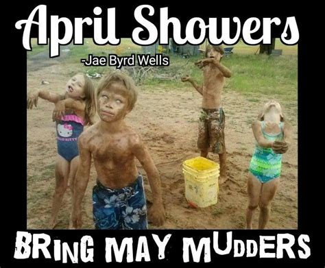 pin  jae byrd wells  meme april showers memes bring