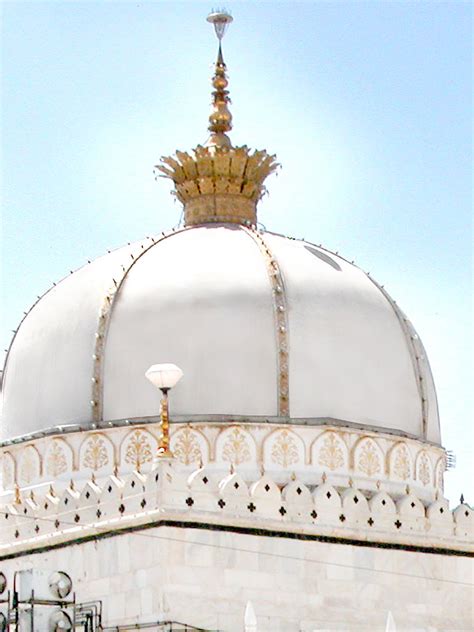 Tomb Of Hazrat Khawaja Garib Nawaz Dargah Ajmer Sharif Famous Sufi