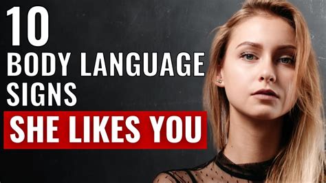 Female Body Language Signs She Likes You Youtube