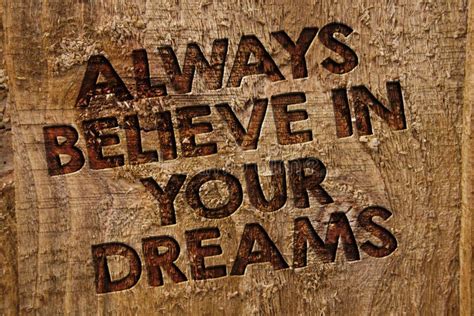 Word Writing Text Always Believe In Your Dreams Business Concept For