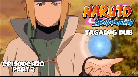 Naruto Shippuden Part 2 Episode 420 Tagalog Dub Reaction Video