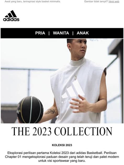 Adidas Indonesia Koleksi 2023 Chapter 01 — Dari Adidas Basketball