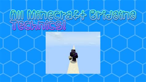 All Minecraft Bridging Techniques Minecraft Bridging Youtube