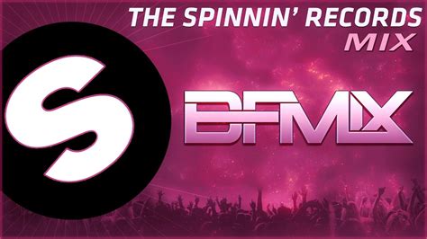 The Spinnin Records Mix Bfmix Mashup Youtube
