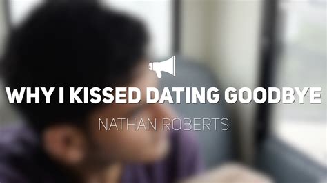 why i kissed dating goodbye youtube