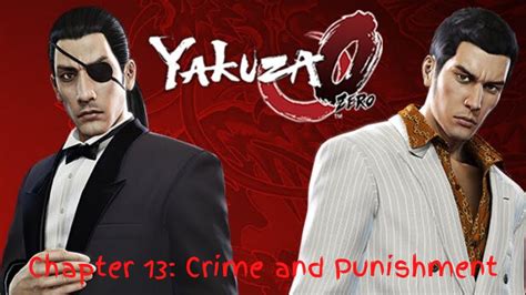 Yakuza 0 Chapter 13 Crime And Punishment Detonado Xbox One Youtube