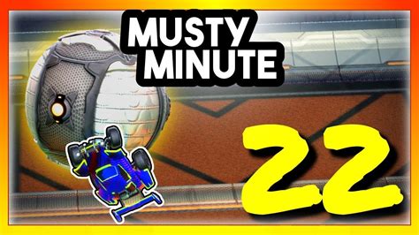 Musty Minute 22 Rocket League Youtube