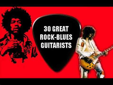 Top Rock And Blues Guitarists Of All Time For Now Youtube