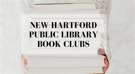 New Hartford Public Library Book Club 100 300 New Hartford Public