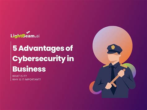 5 Advantages Of Cybersecurity In Business