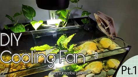 Diy Aquarium Cooling Fan Part 1 Tutorial Youtube