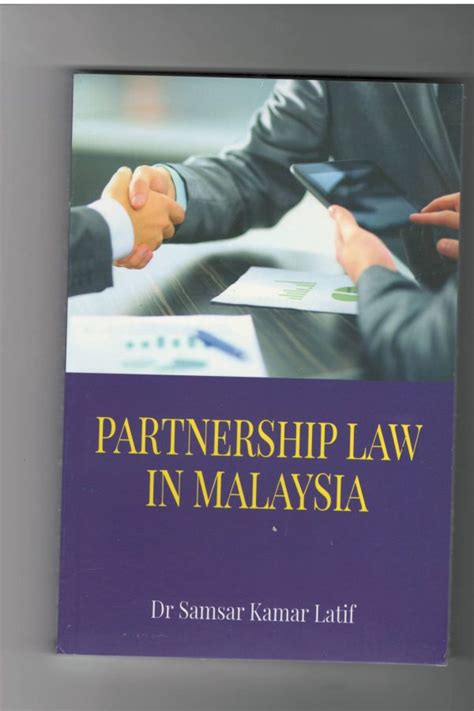 A partnership is in every case dissolved by the happening of any event which makes it unlawful for the business of the firm to be carried on or for the members of the firm to carry it on in. Partnership Law In Malaysia | Zenithway Online Bookstore