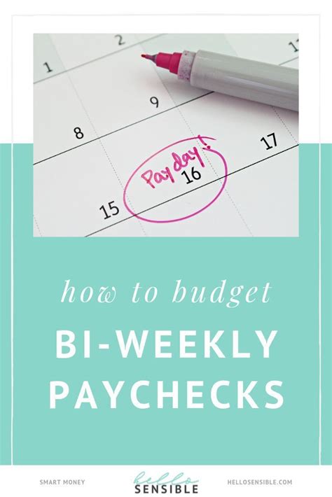 How To Budget Biweekly Paychecks Budgeting Smart Money Paycheck
