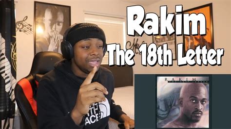 First Time Hearing Rakim The 18th Letter Always And Forever