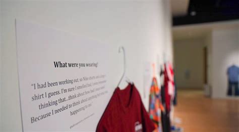 “what Were You Wearing” Exhibit Explores Sexual Violence Myth Texas Aandm Today
