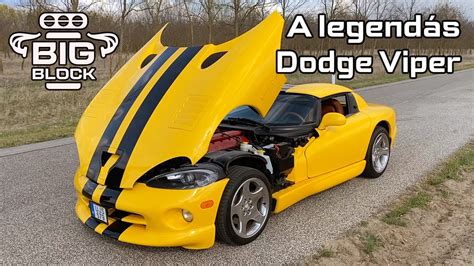 A Legendás Dodge Viper Bigblocktv Különleges Verdák Youtube