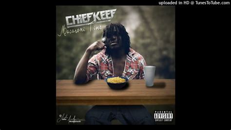 Chief Keef Macaroni Time Remastered Youtube