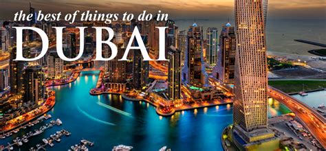 Best Things To Do In Dubai Ahlan Dubai
