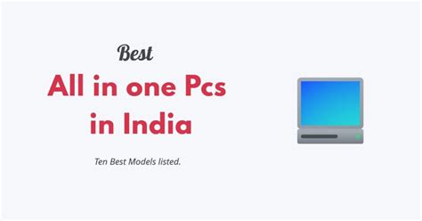 10 Best All In One Pcs In India To Buy In 2021 Laptrinhx News