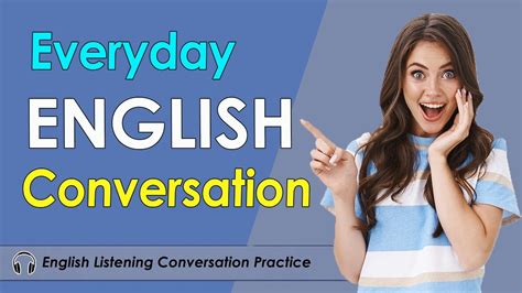 Everyday English Listening And Speaking Practice English Conversation