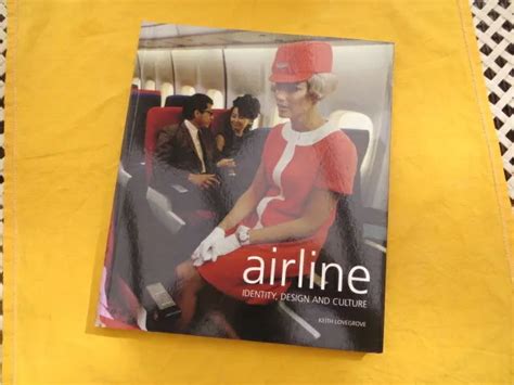 Airline Identity Design And Culture Keith Lovegrove 1998 3189