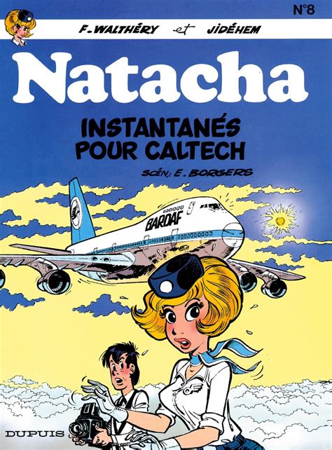 Instantanés pour Caltech tome 8 de la série de bande dessinée Natacha