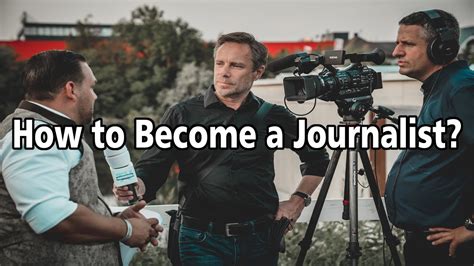 How To Become A Journalist How To Become A Journalist Without A