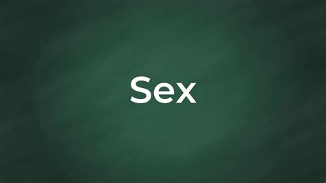 Sex Definition Pronunciation Examples Synonyms Youtube