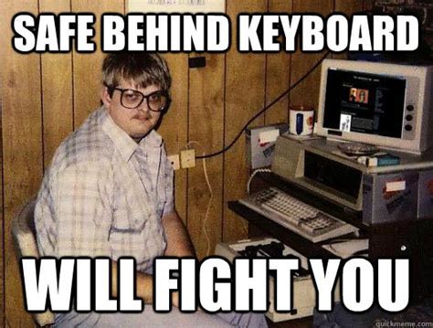 Keyboard Warrior Meme