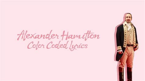1 1 Alexander Hamilton Hamilton Color Coded Lyrics Youtube