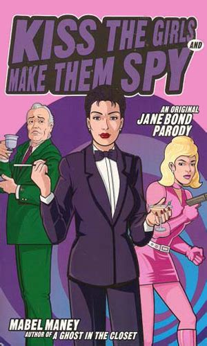 Jane Bond 2 Spy Guys And Gals