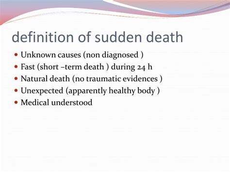 Sudden refers to the quickness of an occurrence, although the event may have been expected: PPT - Sudden death PowerPoint Presentation - ID:3120541